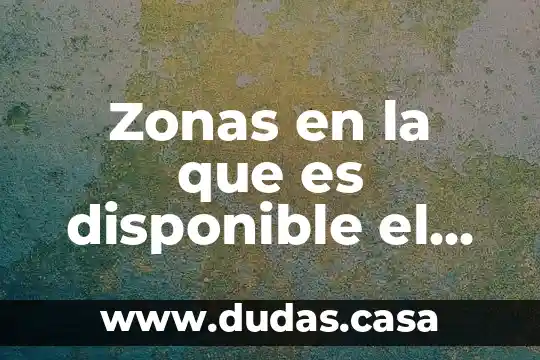 Zonas en la que es disponible el agua